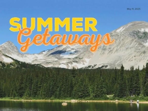 A scenic lake with evergreen forest and snow-capped mountains, overlaid with bold yellow &ldquo;SUMMER&rdquo; and orange &ldquo;Getaways&rdquo; text.